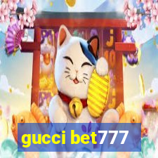 gucci bet777